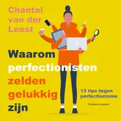 Omslag van Waarom perfectionisten zelden gelukkig zijn