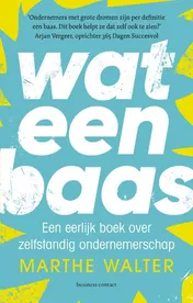 Omslag van Wat een baas