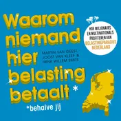 Omslag van Waarom niemand hier belasting betaalt - behalve jij