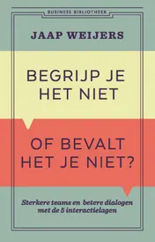 Omslag van Begrijp je het niet of bevalt het je niet?