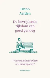 Omslag van De bevrijdende rijkdom van goed genoeg