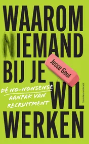 Omslag van Waarom (n)iemand bij je wil werken