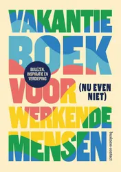 Omslag van Vakantieboek voor (nu even niet) werkende mensen