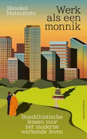 Omslag van Werk als een monnik
