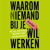 Omslag van Waarom (n)iemand bij je wil werken