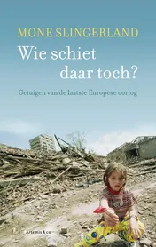 Omslag van Wie schiet daar toch?