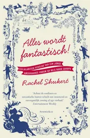 Omslag van Alles wordt fantastisch!