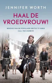 Omslag van Haal de vroedvrouw!