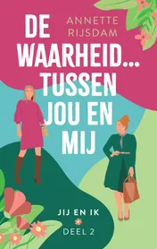 Omslag van De waarheid tussen jou en mij
