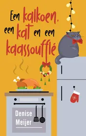 Omslag van Een kalkoen, een kat en een kaassoufflé