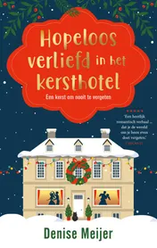 Omslag van Hopeloos verliefd in het kersthotel