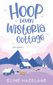 Omslag van Hoop boven Wisteria cottage
