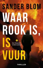Omslag van Waar rook is, is vuur