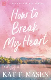 Omslag van How to Break my Heart