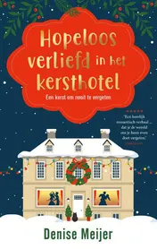 Omslag van Hopeloos verliefd in het kersthotel