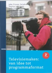 Omslag van Televisiemaken: van idee tot programmaformat