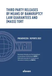 Omslag van Third Party Releases by Means of Bankruptcy Law Guarantees and (Mass) Tort