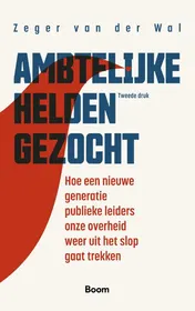 Omslag van Ambtelijke helden gezocht