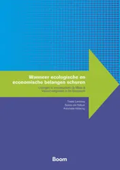 Omslag van Wanneer ecologische en economische belangen schuren