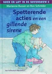 Omslag van Spetterende acties en een gillende sirene