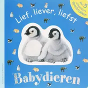 Omslag van Lief, liever, liefst Babydieren