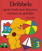 Omslag van Dribbels grote boek over kleuren, vormen en getallen