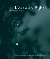 Omslag van Koran en Bijbel in verhalen