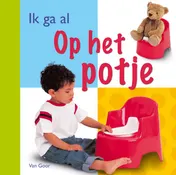 Omslag van Ik ga al ... Op het potje