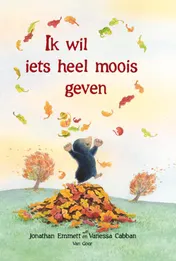 Omslag van Ik wil iets heel moois geven