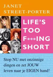 Omslag van Life's too f***ing short