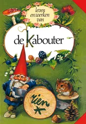 Omslag van Leven en werken van de kabouter