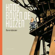 Omslag van Hoog boven de huizen