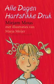 Omslag van Alle dagen hartstikke druk