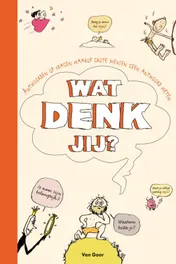 Omslag van Wat denk jij?