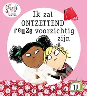 Omslag van Ik zal ontzettend reuze voorzichtig zijn!