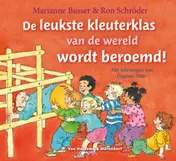 Omslag van De leukste kleuterklas van de wereld wordt beroemd!