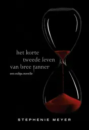 Omslag van Het korte tweede leven van Bree Tanner