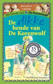 Omslag van Dikke bende van De Korenwolf