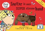 Omslag van Spetter is een Super Slimme hond