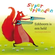 Omslag van Eekhoorn is een held