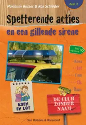 Omslag van Spetterende acties en een gillende sirene