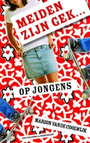 Omslag van Meiden zijn gek op...jongens
