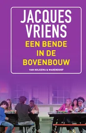 Omslag van Een bende in de bovenbouw
