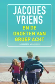 Omslag van En de groeten van groep acht
