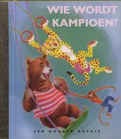 Omslag van Wie wordt kampioen?