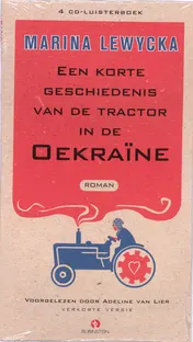 Omslag van Een korte geschiedenis van de tractor in de Oekraine