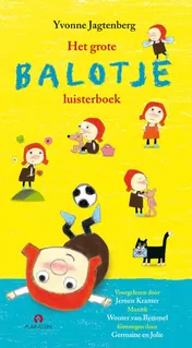 Omslag van Het grote Balotje luisterboek
