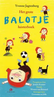 Omslag van Het grote Balotje luisterboek