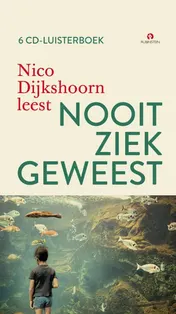 Omslag van Nooit ziek geweest