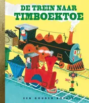 Omslag van De trein naar Timboektoe